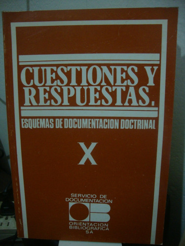 Cuestiones Y Respuesas 10 Esquemas Documentacion Doctrinal