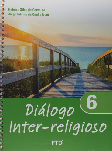 Diálogo Inter-religioso 6º Ano, De Neto Cunha. Editora Ftd Educação Em Português