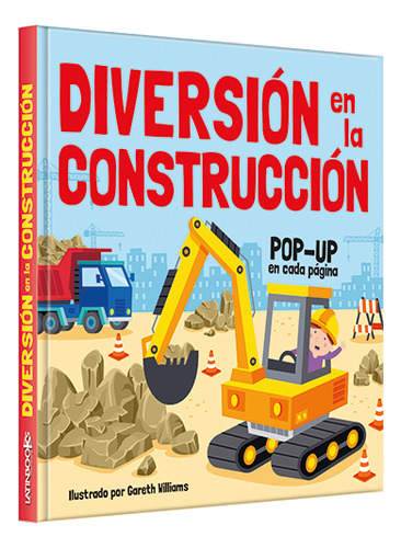 Diversion En La Construccion - Libro Pop - Up - Latinbooks