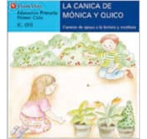 La Canica De Mónica Y Quico - Letra Imprenta, De Rodriguez Jordana, Maria Del Carmen. Editorial Vicens Vives Ediciones, Tapa Blanda En Español