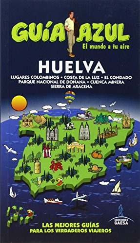 Huelva: Huelva Guia Azul