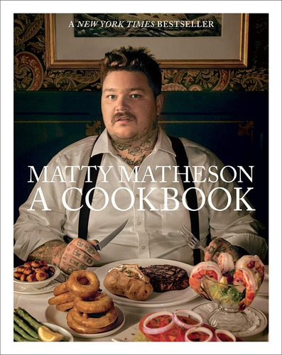 Libro: Matty Matheson: A Cookbook