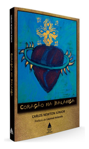 Coração Na Balança, De Carlos Newton Júnior. Editora Nova Fronteira, Capa Mole Em Português