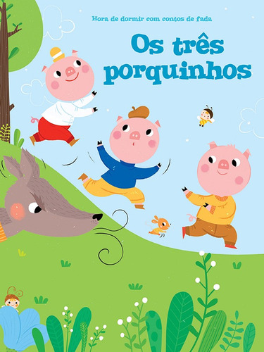 Três porquinhos,os: hora de dormir com contos de fadas, de Books, Yoyo. Editora Brasil Franchising Participações Ltda em português, 2019