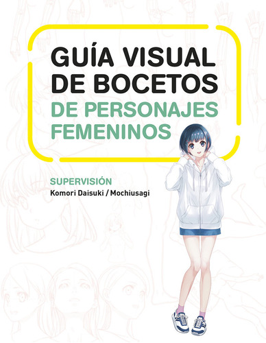 Guia Visual De Bocetos De Personajes Femeninos - Daisuki,kom