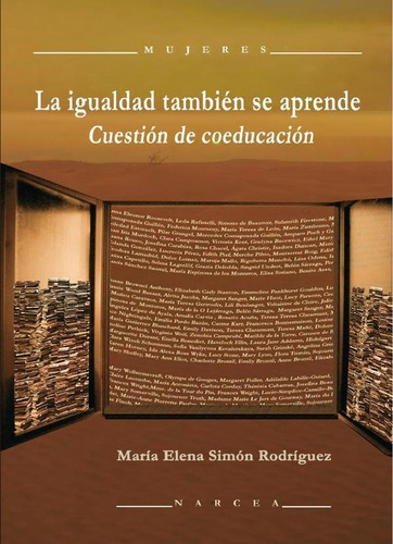 La Igualdad También Se Aprende - María Elena Simón Rodríguez