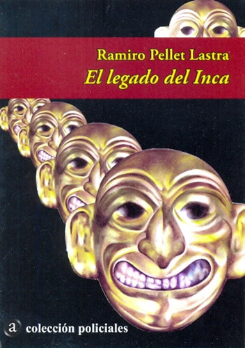 Libro Legado Del Inca, El - Pellet Lastra, Ramiro