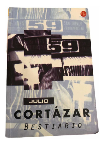 Libro Cuento Bestiario De Julio Cortázar
