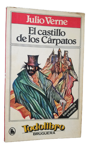 El Castillo De Los Carpatos Julio Verne Ilustrado Bruguera