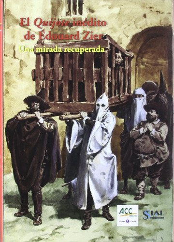 Libro El Quijote Inedito De Edouard Zier - Fernandez Barg...
