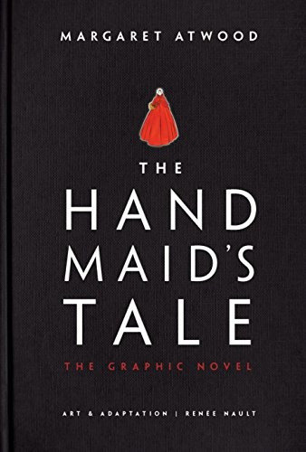 The Handmaids Tale (graphic Novel) A Novel