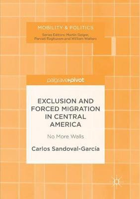 Libro Exclusion And Forced Migration In Central America -...
