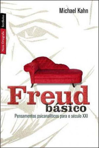 Freud Básico (edição De Bolso), De Kahn, Michael. Editora Bestbolso, Capa Mole, Edição 1ª Edição - 2013 Em Português