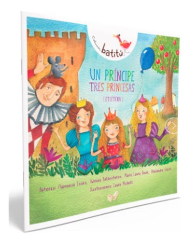 Un Principe, Tres Princesas, Etcetera, De Esses, Florencia. Editorial Letra Impresa, Tapa Blanda En Español, 2017
