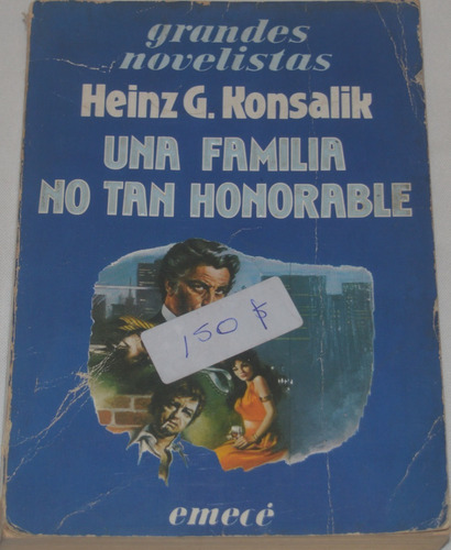 Una Familia No Tan Honorable - Heinz G. Konsalik N02