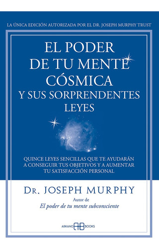 El Poder De Tu Mente Cósmica - Joseph Murphy