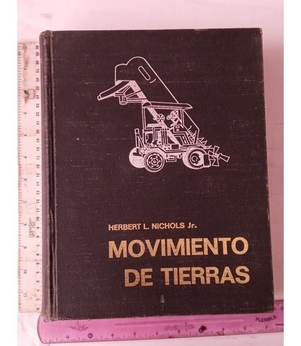 Movimiento De Tierras  Herbert L. Nichols Jr.