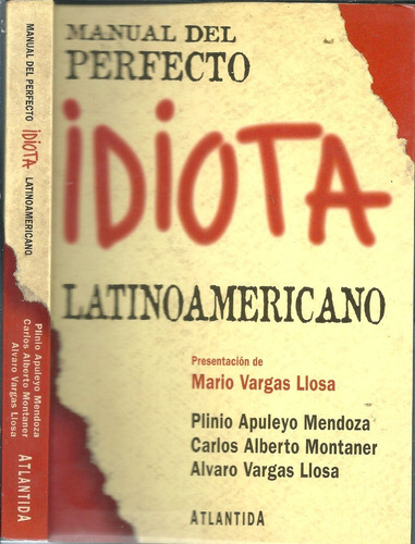 Manual Del Perfecto Idiota Latinoamericano M. Vargas Llosa 