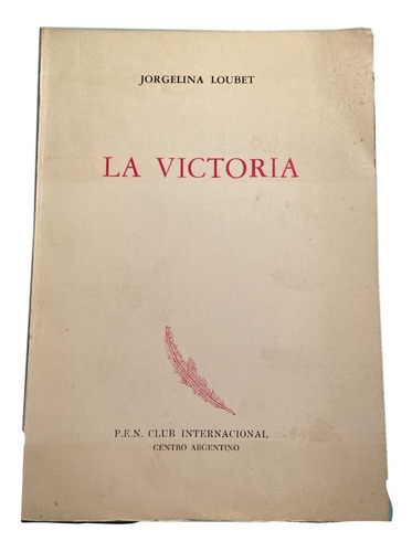 La Victoria - Jorgelina Loubet - P.e.n Club Internacional 