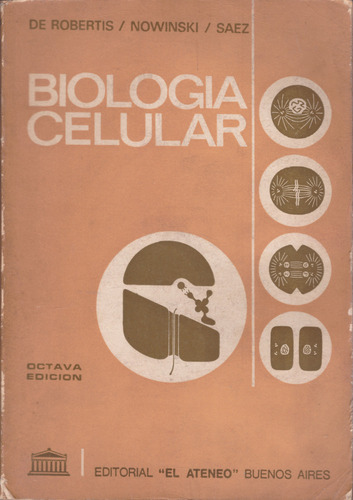 Biología Celular - De Robertis, Nowinski, Saez (Usado)