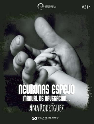 Libro Neurona Espejo De Ana Rodríguez Ed: 1