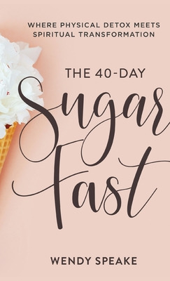 Libro 40-day Sugar Fast - Speake, Wendy