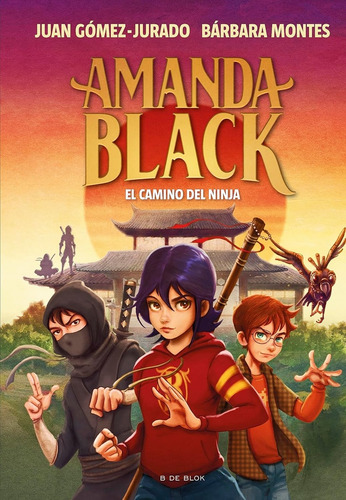Amanda Black 9. El Camino Del Ninja - Gomez-jurado, Montes