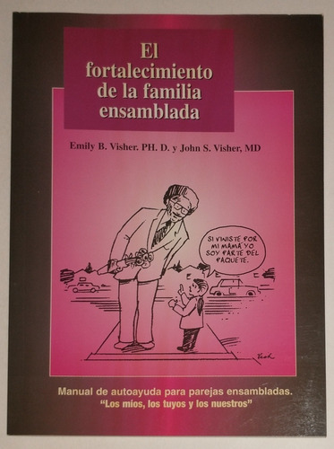 El Fortalecimiento De La Familia Ensamblada -emily B. Visher