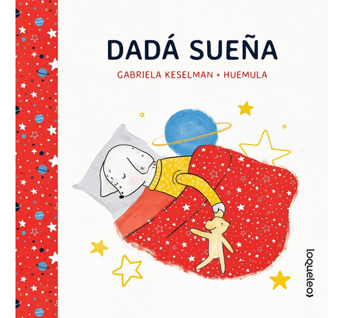 Dada Sueña - Keselman, Huemula