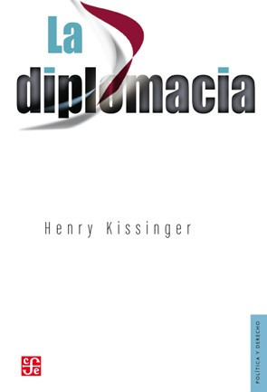 La Diplomacia - Tapa Dura, Kissinger, Ed. Fce