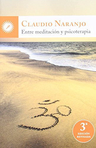 Libro Entre Meditacion Y Psicoterapia N Ed  De Naranjo Claud