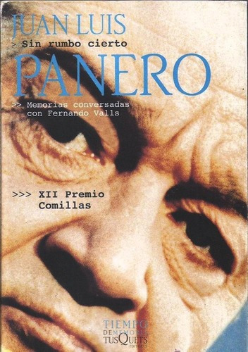 Sin Rumbo Memorias Panero - Panero Juan Luis