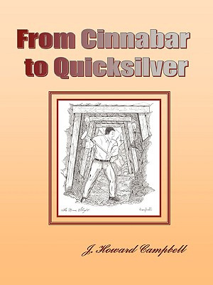 Libro From Cinnabar To Quicksilver - Campbell, J. Howard