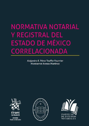 Normativa Notarial Y Registral Del Estado De México Correla