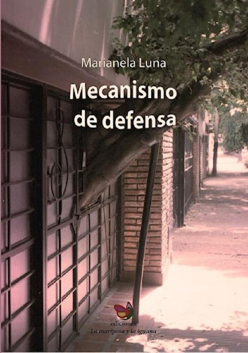 Mecanismo De Defensa  - Marianela Laluna