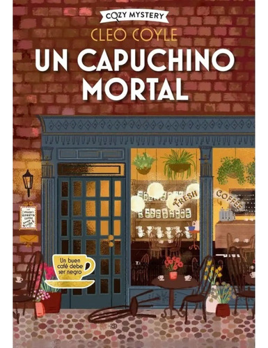 Libro Un Cappucino Mortal (cleo Coyle)