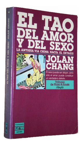  El Tao Del Amor Y Del Sexo - Jolan Chang