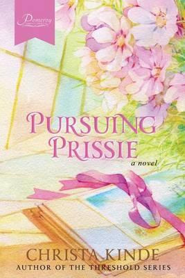 Libro Pursuing Prissie - Christa Kinde