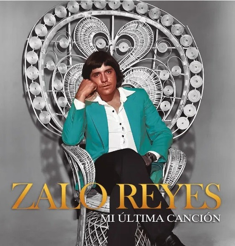 Zalo Reyes - Mi Ultima Cancion Vinilo Nuevo Obivinilos