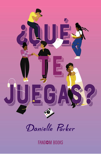 ¿qué Te Juegas? - Parker, Danielle  - *