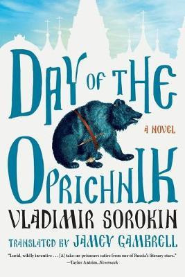 Libro Day Of The Oprichnik : A Novel