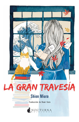 Gran Travesia,la - Miura,shion