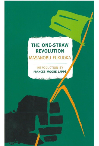 Libro: The One-straw Revolution: An Introduction To Natural 