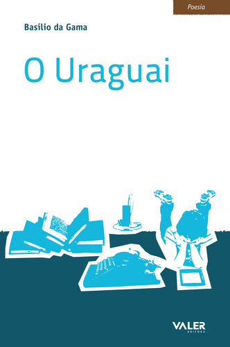 O Uraguai, de Gama, Basílio da. Valer Livraria Editora E Distribuidora Ltda, capa mole em português, 2010