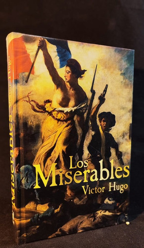Imagen 1 de 5 de Los Miserables (tapa Dura) / Victor Hugo