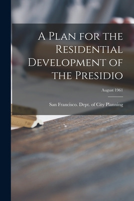 Libro A Plan For The Residential Development Of The Presi...