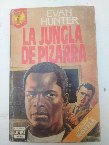 La Jungla De Pizarra Evan Hunter