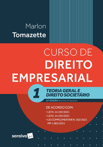 Curso de Direito Empresarial - Vol. 1 - 13ª edição 2022, de Tomazette, Marlon. Editora Saraiva Educação S. A., capa mole em português, 2022