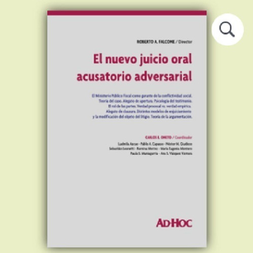 El Nuevo Juicio Oral Acusatorio Adversarial - Falcone