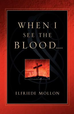 Libro When I See The Blood - Mollon, Elfriede